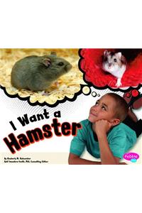 I Want a Hamster