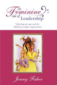 Feminine Side of LEADERSHIP