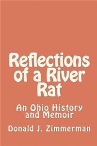 Reflections of a River Rat