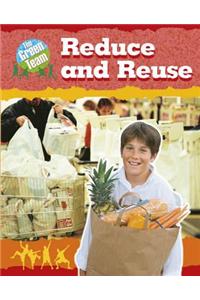 Reduce, Reuse