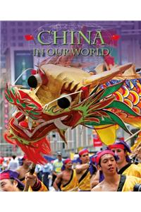 Countries in Our World: China