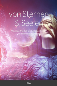 von Sternen und Seelen