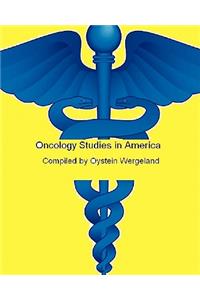 Oncology Studies in America