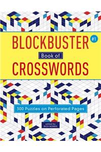 Blockbuster Book of Crosswords 1