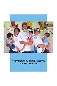 Our Kids at Tutova Clinic, Romania