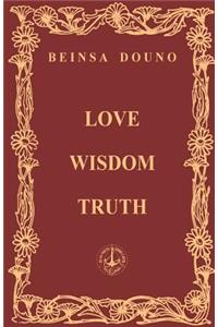 Love Wisdom Truth
