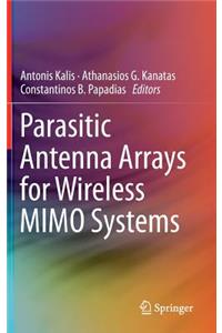 Parasitic Antenna Arrays for Wireless Mimo Systems