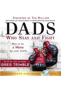 Dads Who Stay and Fight-Audiobook