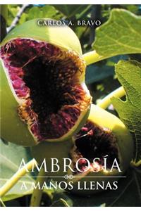 Ambrosia a Manos Llenas