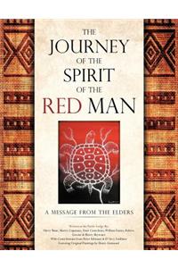 The Journey of the Spirit of the Red Man