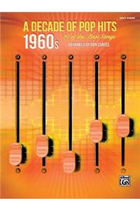 Decade of Pop Hits -- 1960s