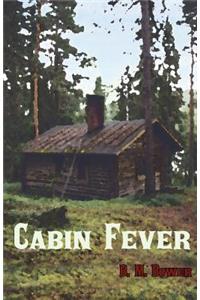 Cabin Fever