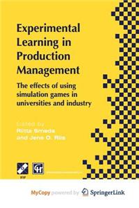 Experimental Learning in Production Management