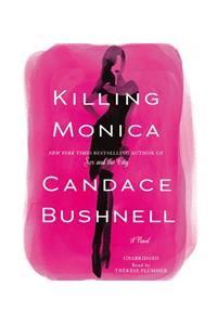 Killing Monica Lib/E