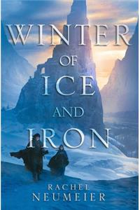 Winter of Ice and Iron