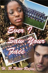 Ever I Saw Your Face