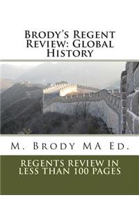 Brody's Regent Review