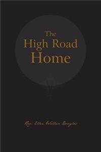 The High Road Home