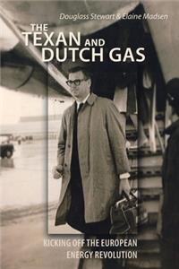 Texan and Dutch Gas: Kicking off the European Energy Revolution