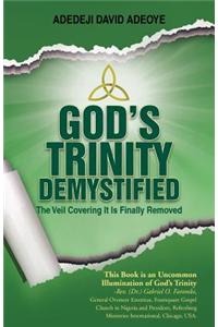 God's Trinity Demystified