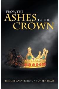 From the Ashes to the Crown