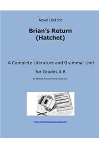 Novel Unit for Brian's Return (Hatchet)