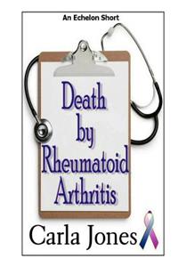 Death by Rheumatoid Arthritis: Possible and Preventable