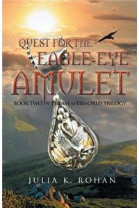 Quest for the Eagle-eye Amulet