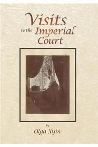 Visits to the Imperial Court