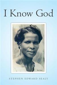 I Know God