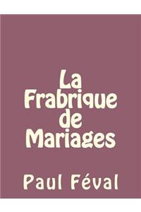 La Frabrique de Mariages