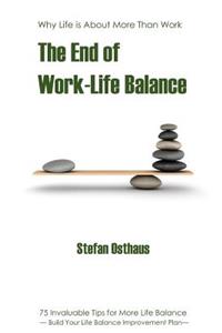 The End of Work-Life Balance