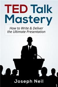 TED Talk Mastery