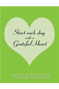Grateful Heart Notebook 1/2 inch squares 120 pages