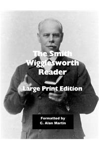 Smith Wigglesworth Reader