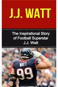 J.J. WATT