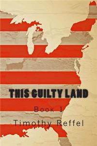 This Guilty Land