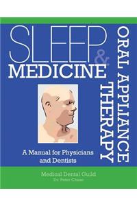 Sleep Medicine and Oral Appliance Therapy