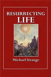 Resurrecting Life