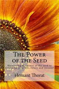 Power of the Seed