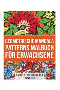Geometrische Mandala Patterns Malbuch für Erwachsene