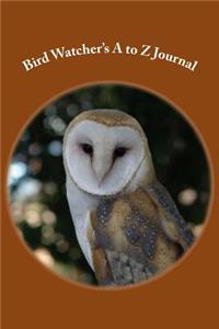 Bird Watcher's A to Z Journal