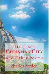 The Last Christian City