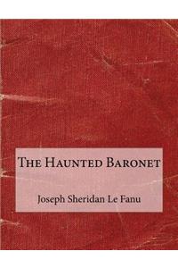 The Haunted Baronet