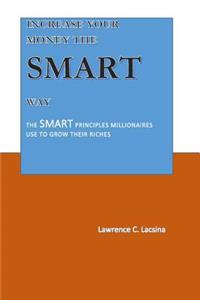 Increase your Money the SMART way