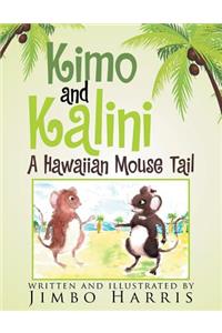 Kimo and Kalini