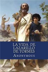 La vida de Lazarillo de Tormes