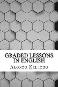 Graded Lessons in English