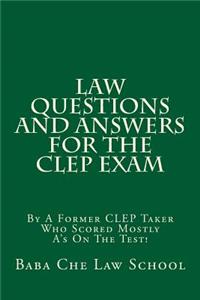 Law Questions and Answers for the CLEP Exam