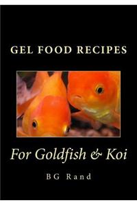 Gel Food Recipes for Goldfish & Koi